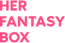 herfantasyboxsale.com